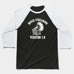 Music Steaming Version 1.0 Baseball T-Shirt